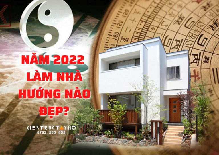 nam-2022-lam-nha-huong-nao-dep