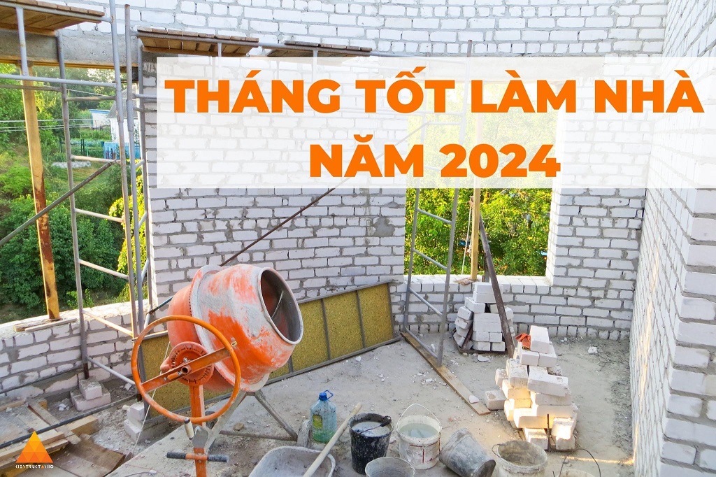 thang-tot-de-lam-nha-nam-2024-1